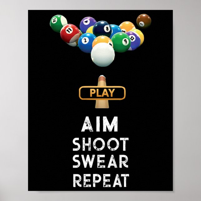 Funny Billiards Gift T Shirt For Pool Player  Poster (Front)