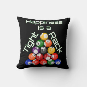 Funny Billiards Happiness Is A Tight Rack Throw Pillow