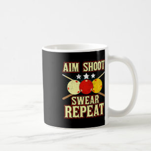 Funny Billiards Player Routine Aim Shoot Swear Rep Coffee Mug