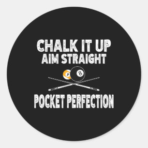 Funny Billiards Pool Aim Straight Pocket Perfectio Classic Round Sticker