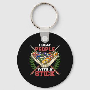 Funny Billiards Pool Hall Snooker I Beat People Wi Keychain