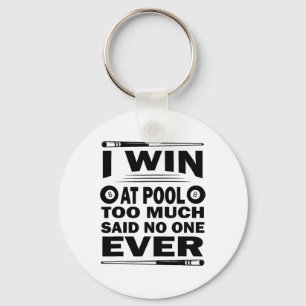 Funny Billiards Pool Players Billiard I Win At Poo Keychain