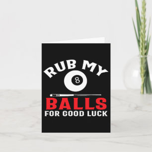 Funny Billiards Pool Players Rub My Cue Sport Card