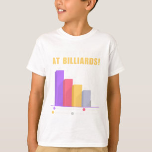 Funny Billiards Pun Gifts - Reason I Loose At Bill T-Shirt