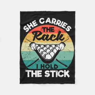 Funny Billiards Queue She Carries The Rack I Hold Fleece Blanket