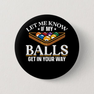 Funny Billiards Quotes Pool Players 2 Inch Round Button