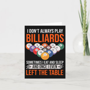 Funny Billiards Saying With Pool Table For Billiar Card