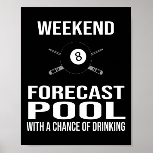 Funny Billiards Weekend Forecast  Poster