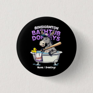 Funny Binghamton Baseball Bathtub Donkey Vintage 1 Inch Round Button