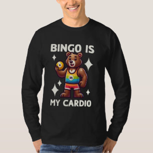 Funny Bingo Is My Cardio Cute Bear Bingo Night T-Shirt