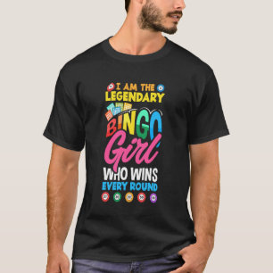 Funny Bingo Night Quote Women Legendary Bingo Girl T-Shirt
