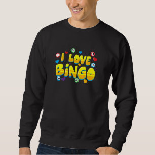 Funny Bingo Player Gift - I Love Bingo Graphic Art Sweatshirt