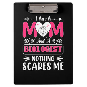 Funny Biologist Mom, Biologist Mom Funny Clipboard