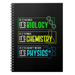 Funny Biology Chemistry Physics Science Nerd Notebook