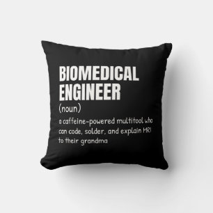 Funny Biomedical Engineer Definition Throw Pillow