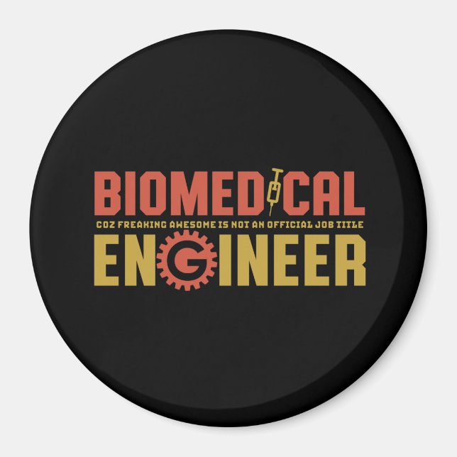 Funny Biomedical Engineer Humour Engineering Major Magnet (Front)