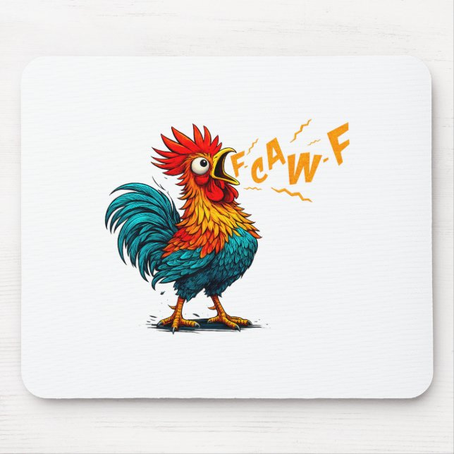 Funny Bird Fcawf Chicken F Caw F Rooster Whisperer Mouse Pad (Front)