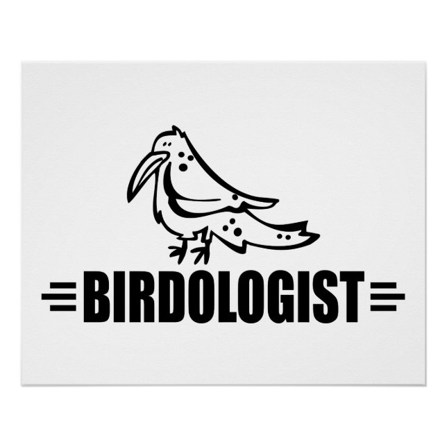 Funny Bird Lover's Poster (Front)