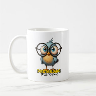 Funny Bird Pretending to be Normal Mug 