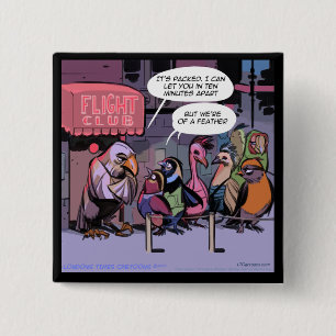 Funny Birds Of A Feather 2 Inch Square Button