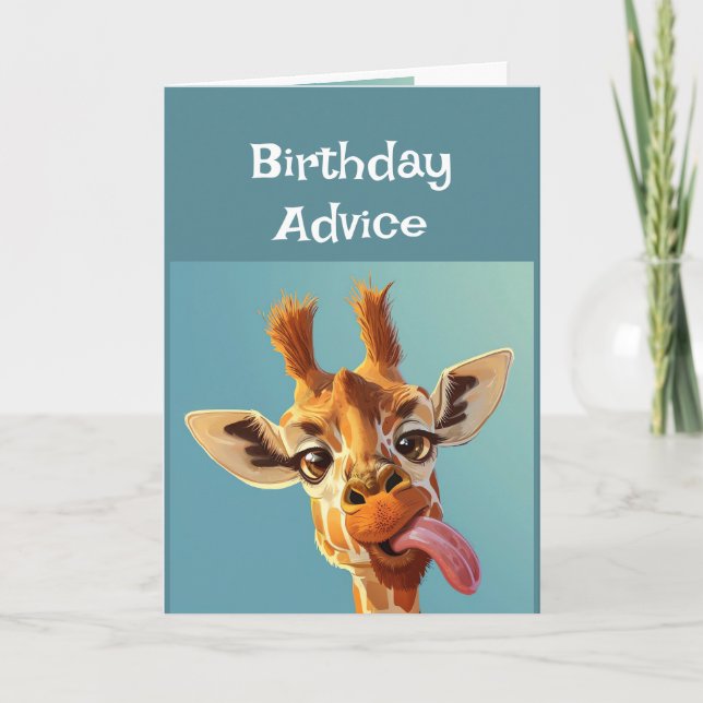 Funny Birthday Advice Giraffe Sticking Tongue out Card (Front)