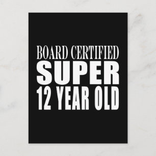 Funny Birthday B. Certified Super Twelve Year Old Postcard