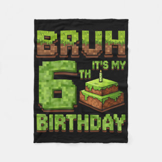 Funny Birthday Boy Bruh Its My 6th Birthday Game P Fleece Blanket