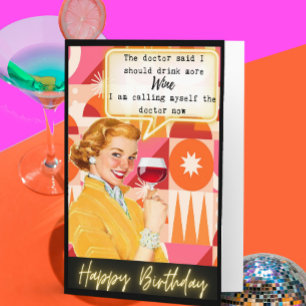 Funny Birthday Card Best Friend "Doctor Now"