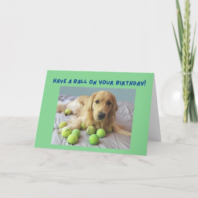 Funny Birthday Card Dog with Tennis Balls (Front)