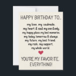 Funny Birthday Card For Men Husband Boyfriend Him<br><div class="desc">A heartfelt birthday card to celebrate the one who means everything to you — your soulmate,  your best friend,  your world.

Perfect for husband,  wife,  boyfriend,  or girlfriend. Personal,  sweet,  and unforgettable.

Blank inside for your own message. Great for birthdays,  anniversaries,  or just because 💕</div>
