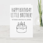 Funny birthday card humourous card for brother<br><div class="desc">Funny birthday card humourous card for brother</div>