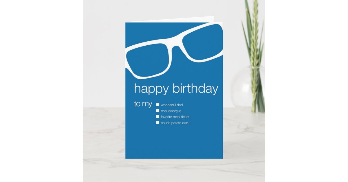 Funny Birthday Card to Dad | Zazzle Funny Birthday Card to Dad | Zazzle