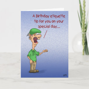 Funny Birthday Cards: Birthday Etiquette Card