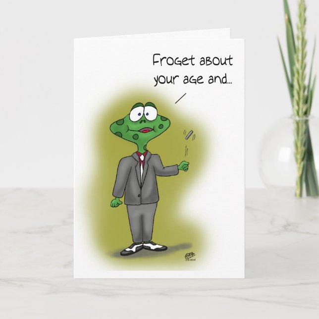 Funny Birthday Cards: Froget about your age Card (Front)