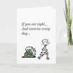 Funny Birthday Exercise or Diet fanatic Card