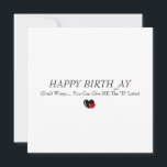 Funny Birthday for husband\ boyfriend rude card<br><div class="desc">Funny Birthday for husband\ boyfriend rude card for him is featured Happy birth_ay ( don't worry you will give me the "D"later) in a modern text and two hearts on the bottom</div>
