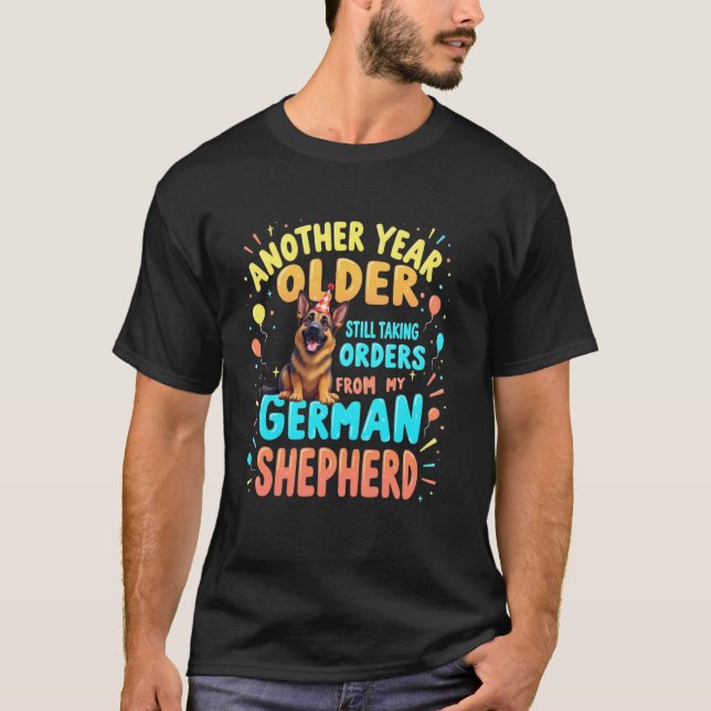 Funny Birthday  German Shepherd Dog 2 T-Shirt (Front)