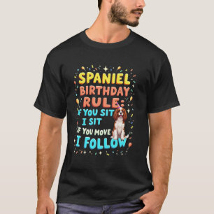 Funny Birthday Gift Cavalier King Charles Spaniel T-Shirt