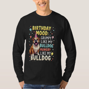 Funny Birthday Gift English Bulldog Dog T-Shirt
