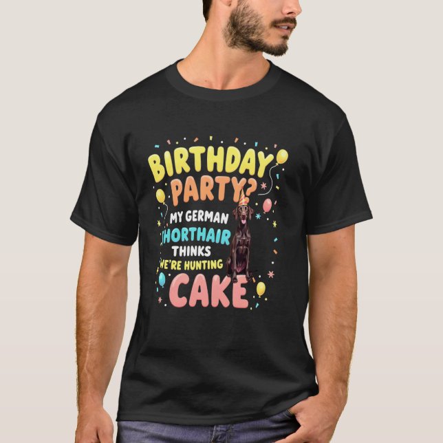 Funny Birthday Gift German Shorthaired Pointer Dog T-Shirt (Front)