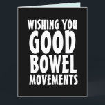 FUNNY BIRTHDAY GOOD POOP GREETING CARD<br><div class="desc">WISHING YOU GOOD BOWEL MOVEMENTS BIRTHDAY CARD!</div>