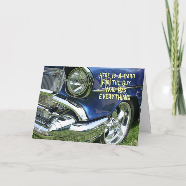 Funny Birthday...Guy Who Has Everything, Vs 2 Card (Front)