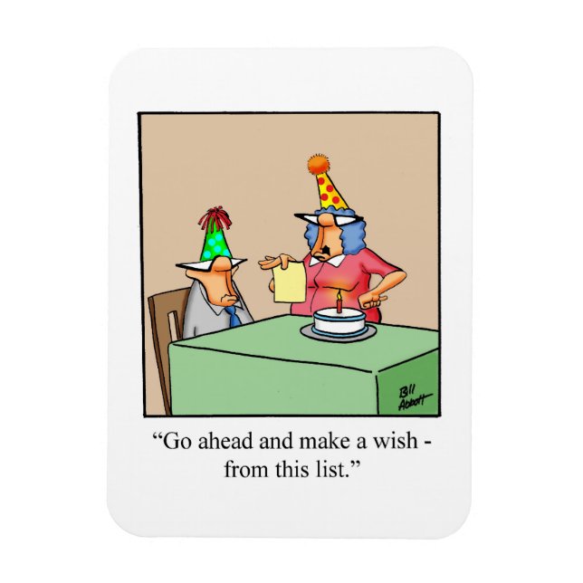 Funny Birthday Humour Magnet Gift (Vertical)