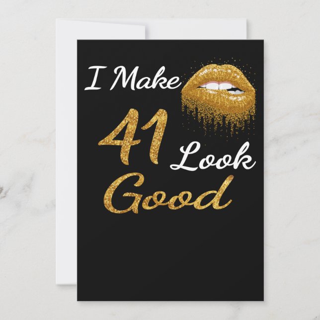 Funny Birthday | I Make 41 Look Good Holiday Card (Front)