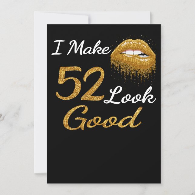 Funny Birthday | I Make 52 Look Good Holiday Card (Front)