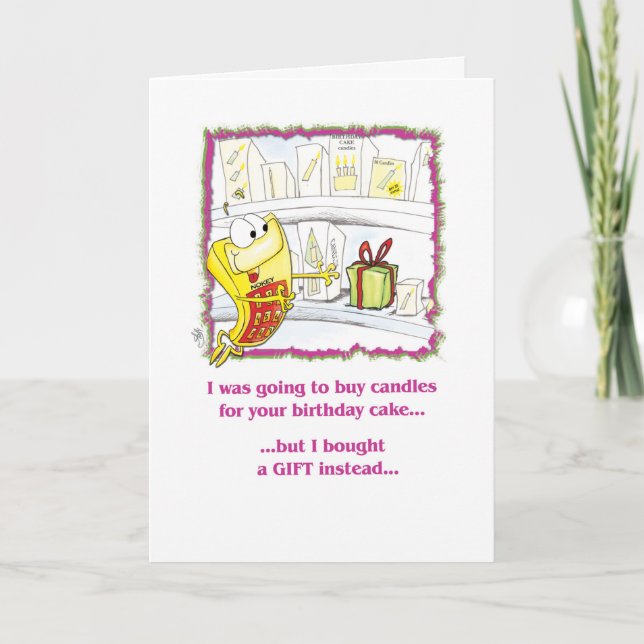 Funny birthday: I was going to buy candles Card (Front)