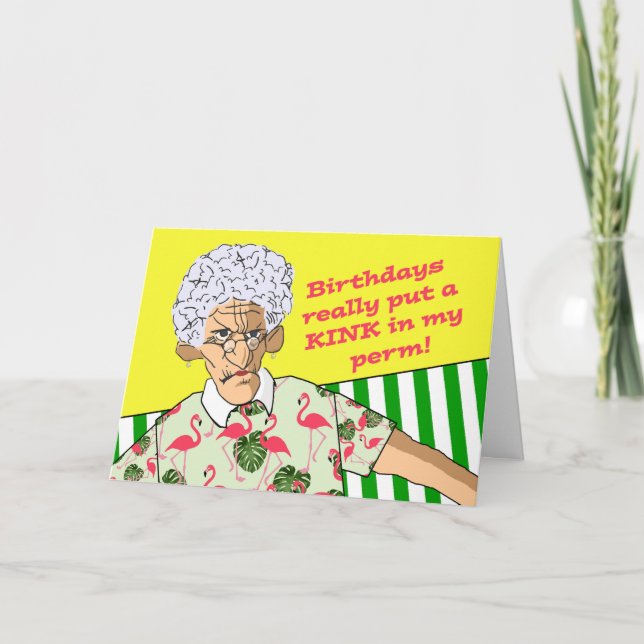 Funny Birthday, Older Lady with Permanent in Hair Card (Front)