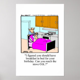 Funny Birthday Poster! Poster
