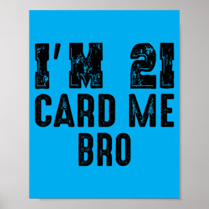 Funny Birthday Quote 21 Card Bro Cool Birthday Poster