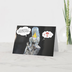 Funny Birthday Squirrel, Love and Kisses Card